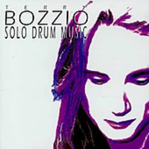 Bozzio, Terry: Vol. 2-Solo Drum Music