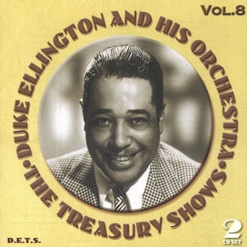Ellington, Duke: Treasury Shows, Vol. 8