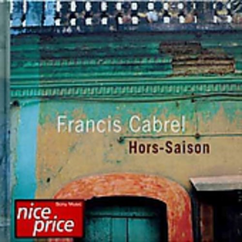 Cabrel, Francis: Hors-Saison