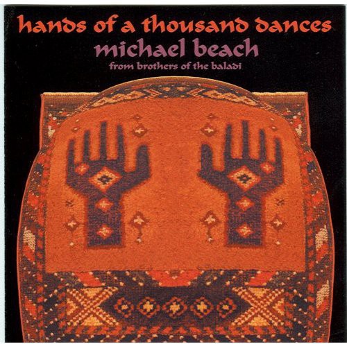 Beach, Michael: Hands of a Thousand Dances