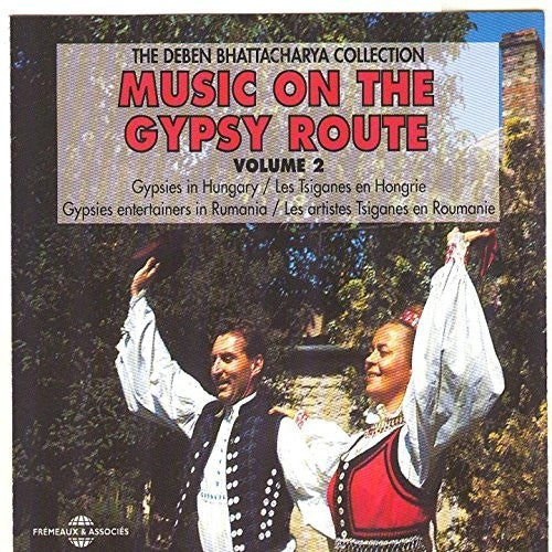 Music on the Gypsy Route 2 / Various: Music On The Gypsy Route, Vol. 2