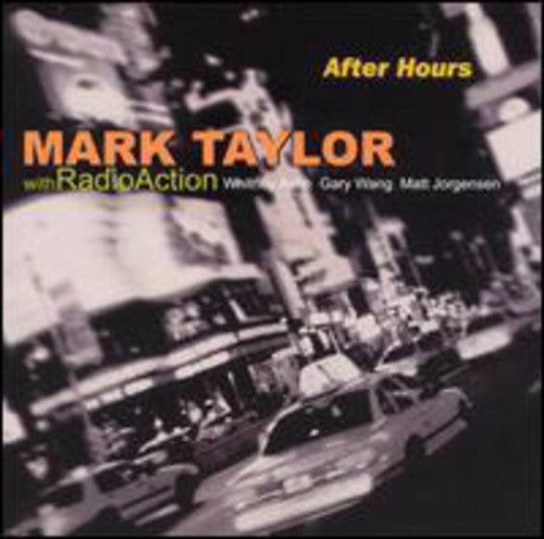 Taylor, Mark: After Hours