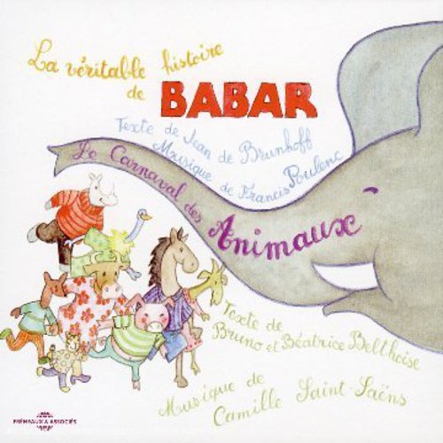 Le Carnaval Des Animaux: Babar