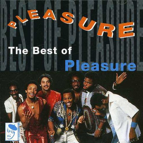 Pleasure: Best of Pleasure