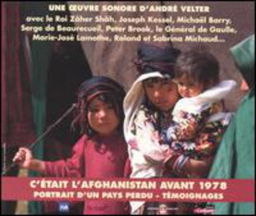 Velter, Andre: C'etait L'afghanistan 1978