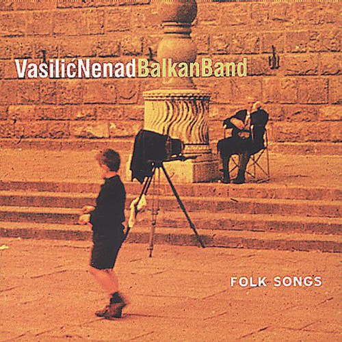 Nenad, Vasilic: Folk Songs