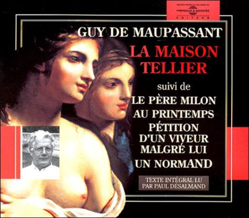 Deslamand, Paul: Guy De Maupassant: La Maison Tellier