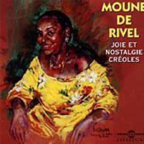 De Rivel, Moune: Joie Et Nostalgie Creoles