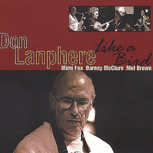 Lanphere, Don: Like a Bird