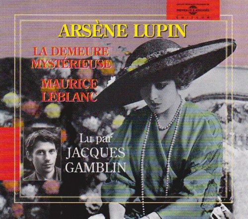 Gamblin, Jacques: Maurice Leblanc:Arsene Lupin La Demure Mysterieuse