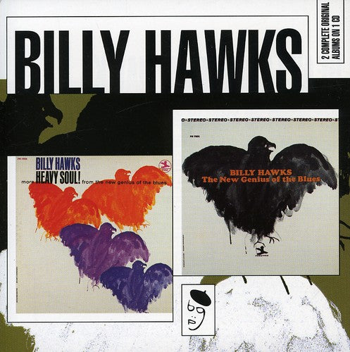 Hawks, Billy: New Genius of the Blues/More Heavy Soul!