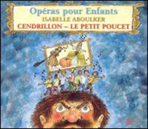 Operas Pour Enfants Cendrillon Petit Poucet / Var: Operas Pour Enfants Cendrillon Petit Poucet