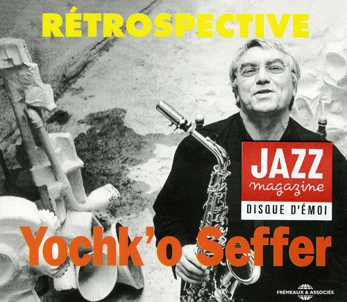 Seffer, Yochk'O: Retrospective