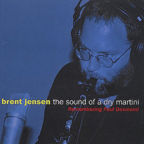 Jensen, Brent: Sound of a Dry Martini