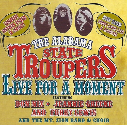 Alabama State Troupers: Live for a Moment