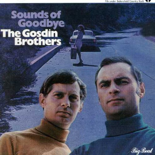 Gosdin Brothers: Sounds of Goodbye