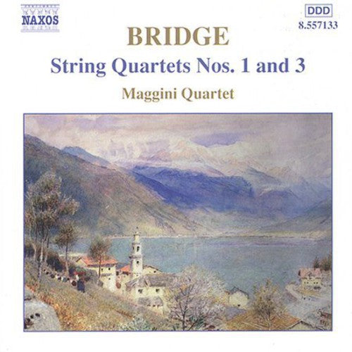 Bridge / Maggini Quartet: String Quartets 1 & 3