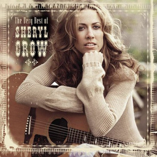 Crow, Sheryl: The Very Best Of Sheryl Crow
