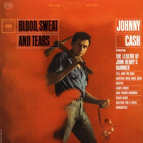 Cash, Johnny: Blood, Sweat and Tears