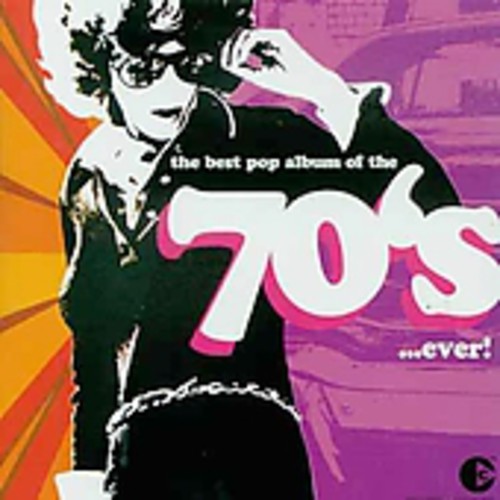 Best Pop Album of the 70's Ever / Various: Best Pop Album Of The 70's Ever