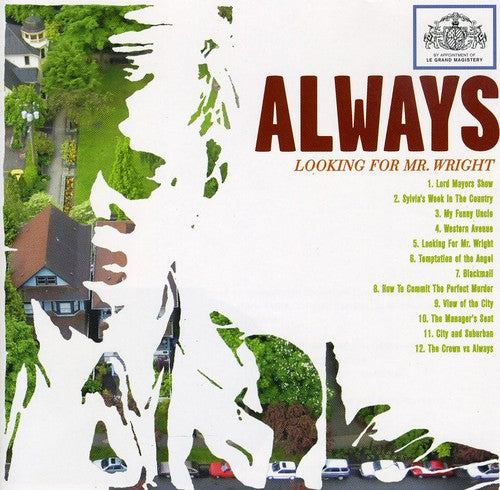 Always: Looking for Mr. Wright