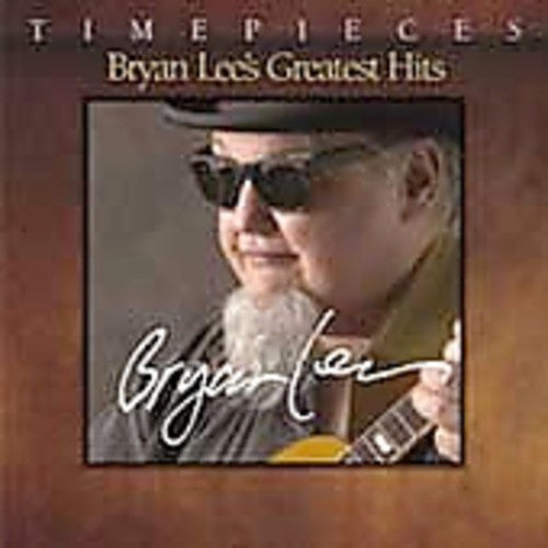 Lee, Bryan: Bryan Lee's Greatest Hits