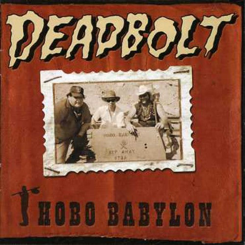 Deadbolt: Hobo Babylon