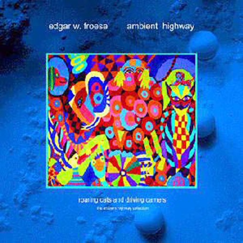 Froese, Edgar: Introduction to the Ambient Highway