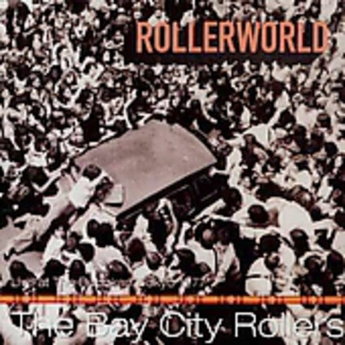 Bay City Rollers: Rollerworld