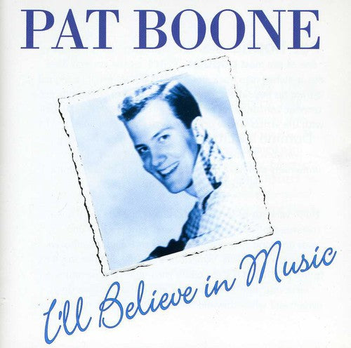 Boone, Pat: I'll Believe in Love