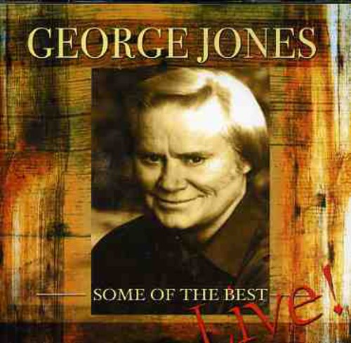 Jones, George: Some of the Best Live