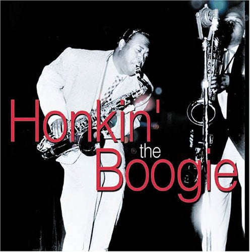 Honkin the Boogie / Various: Honkin' The Boogie