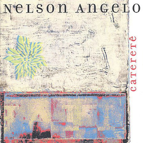 Angelo, Nelson: Caterete