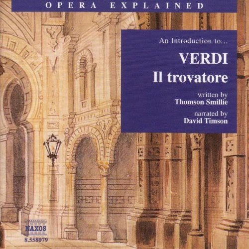 Verdi / Smillie / Timson: Il Trovatore: Introduction to Verdi