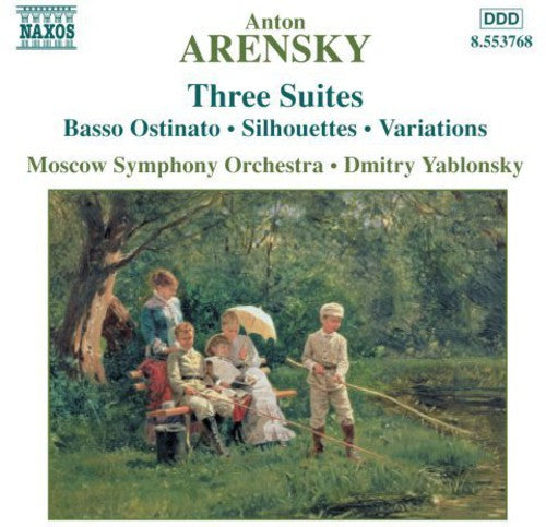 Arensky / Yablonsky / Moscow So: Three Suites