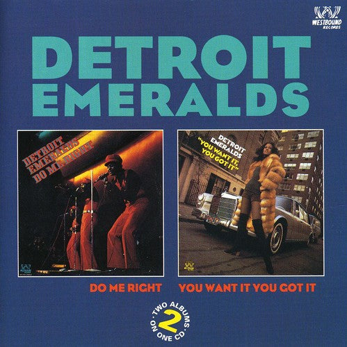 Detroit Emeralds: Do Me Right / You Want It (eng)