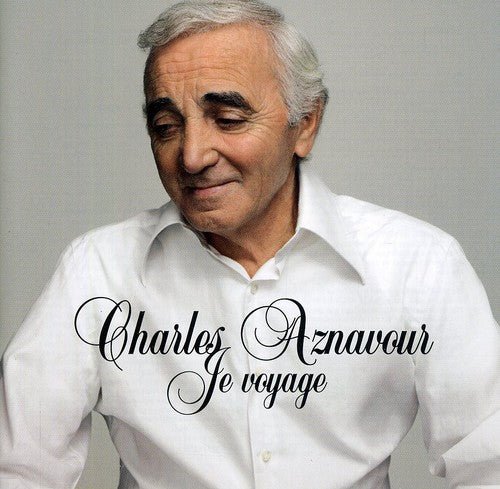Aznavour, Charles: Je Voyage