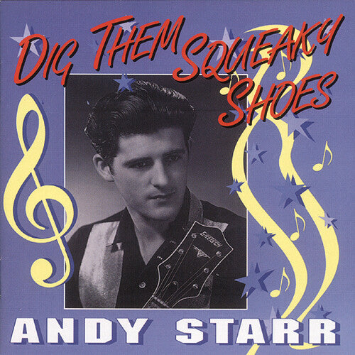 Starr, Andy: Dig Them Squeaky Shoes