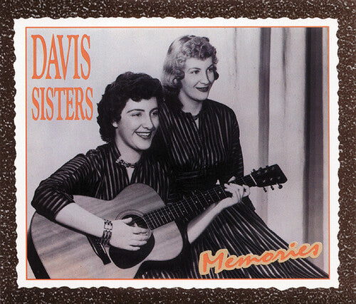 Davis Sisters: Memories