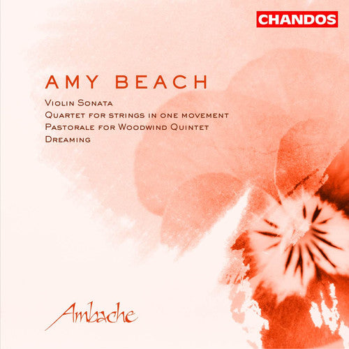 Beach / Ambache Ensemble: Sonata in A minor for Violin & Piano