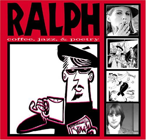 Ralph: Coffee, Jazz and Poetry