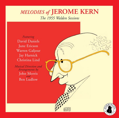 Kern, Jerome: Melodies: The 1955 Walden Sessions