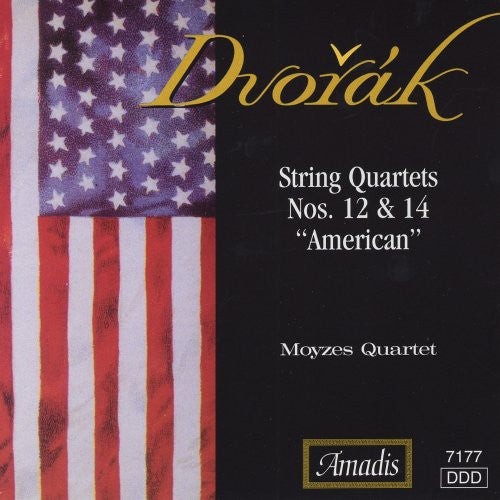 Dvorak / Moyzes: String Quartets 12 & 14