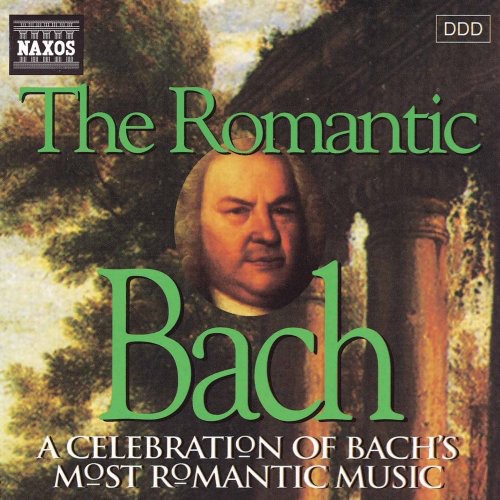 Bach, J.S.: Romantic Bach