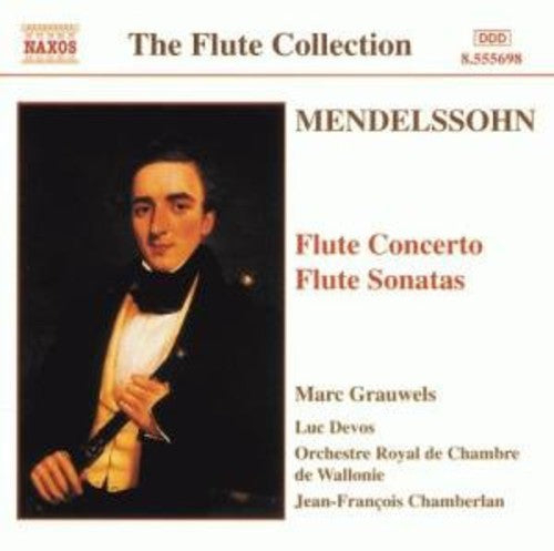 Mendelssohn: Flute Concerto/Flute Sonatas