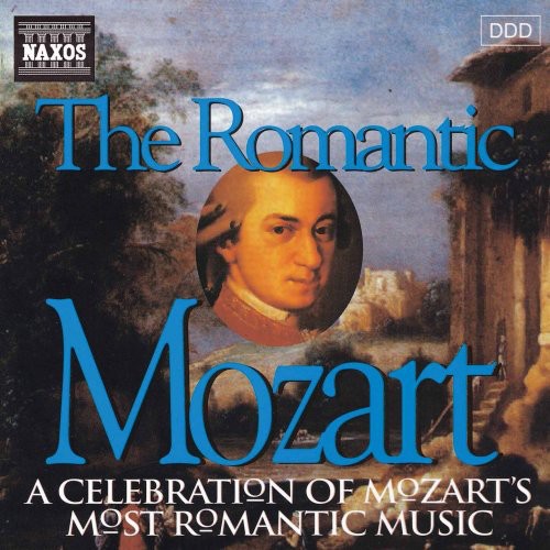 Mozart: Romantic Mozart