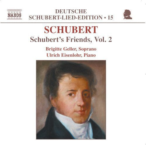 Schubert / Geller / Eisenlohr: Schubert's Friends 2