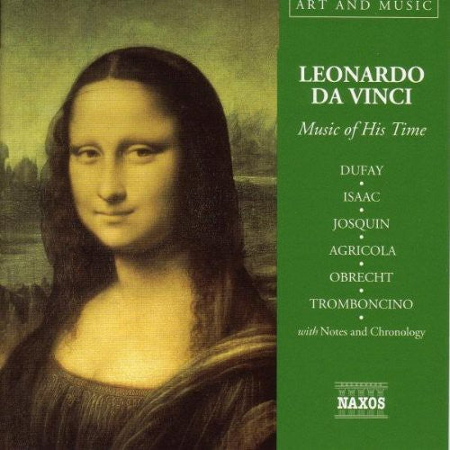 Leonardo Da Vinci: Music of His Time / Various: Leonardo Da Vinci: Music of His Time / Various