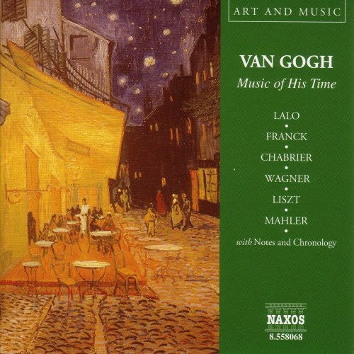 Van Gogh: Music of His Time / Various: Van Gogh: Music of His Time / Various