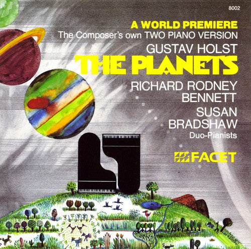 Holst / Bennett / Bradshaw: Planets (Original 2 Piano Version)